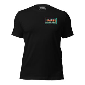 Habits unisex t-shirt